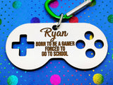 Born To Be A Gamer Keyring