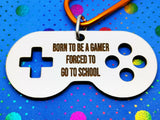 Born To Be A Gamer Keyring